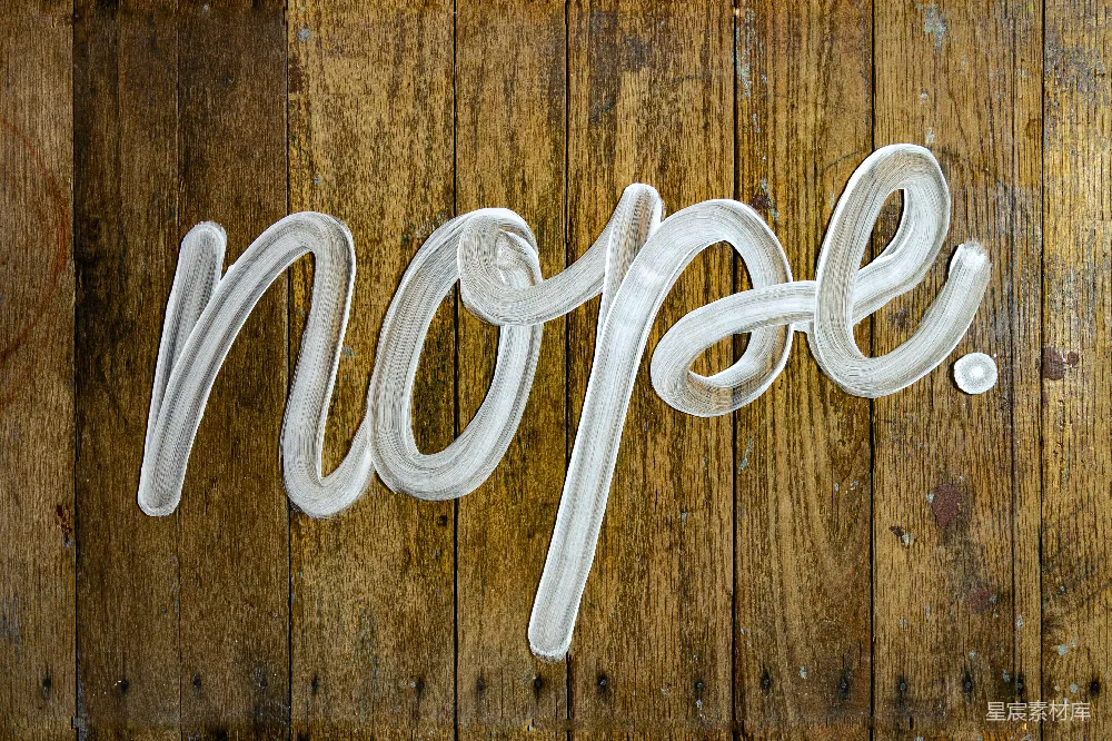 高清摄影 手写 艺术 木质背景 创意 简洁 手写风格的'nope'字样