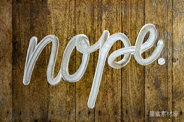 高清摄影 手写风格的'nope'字样